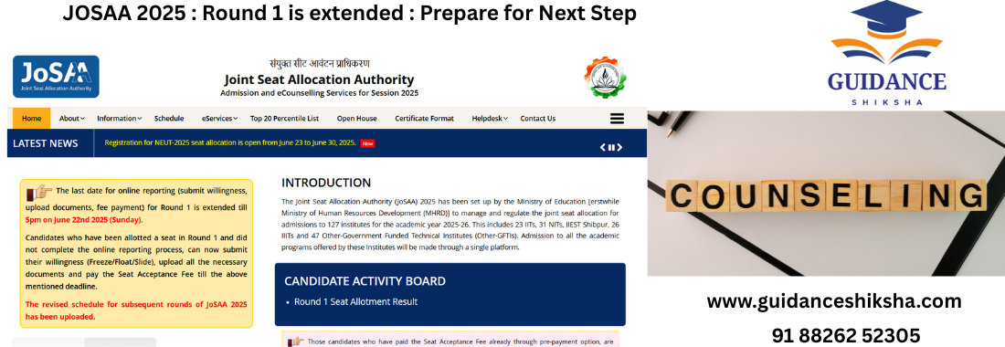 JOSAA 2025 : Round 1 is extended : Prepare for Next Step